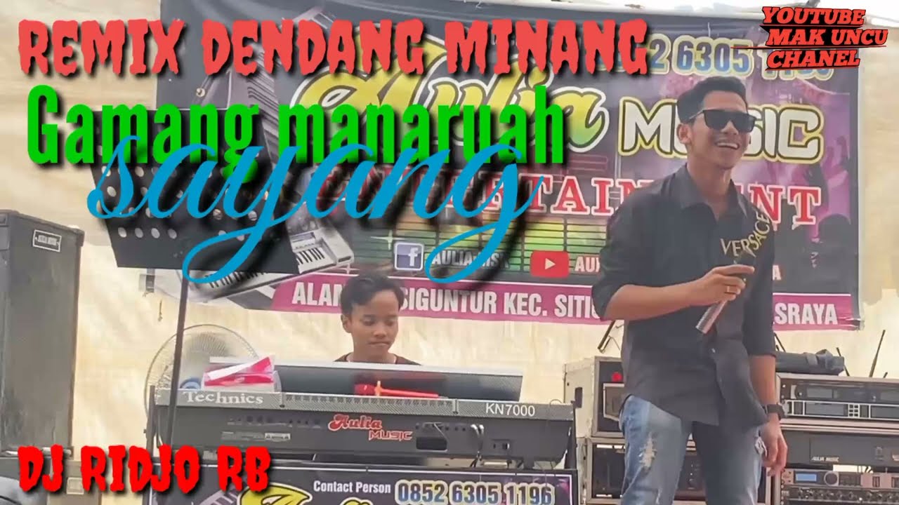 Dendang Minang terbaru Cover Mak eper live Aulia music Dharmasraya ArR DJ ridho RB