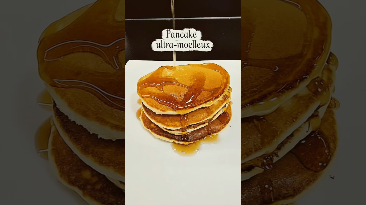 Pancakes ultra moelleux | Recette facile & fluffy 
