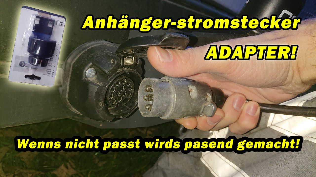 ANHÄNGER  STECKER PASST NICHT?! | Adapter anschließen | 13 Pol. zu 7 Pol. | 7 Pol. zu 13 Pol.