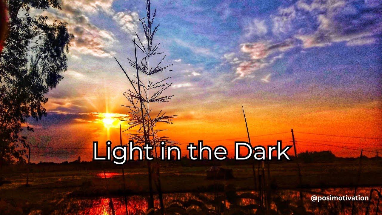 Light in the Dark