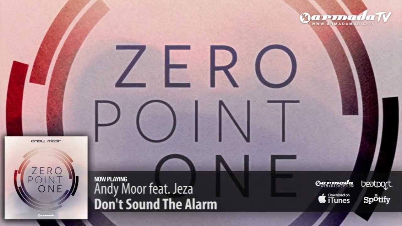 Andy Moor feat. Jeza - Don't Sound The Alarm (Zero Point One album preview)