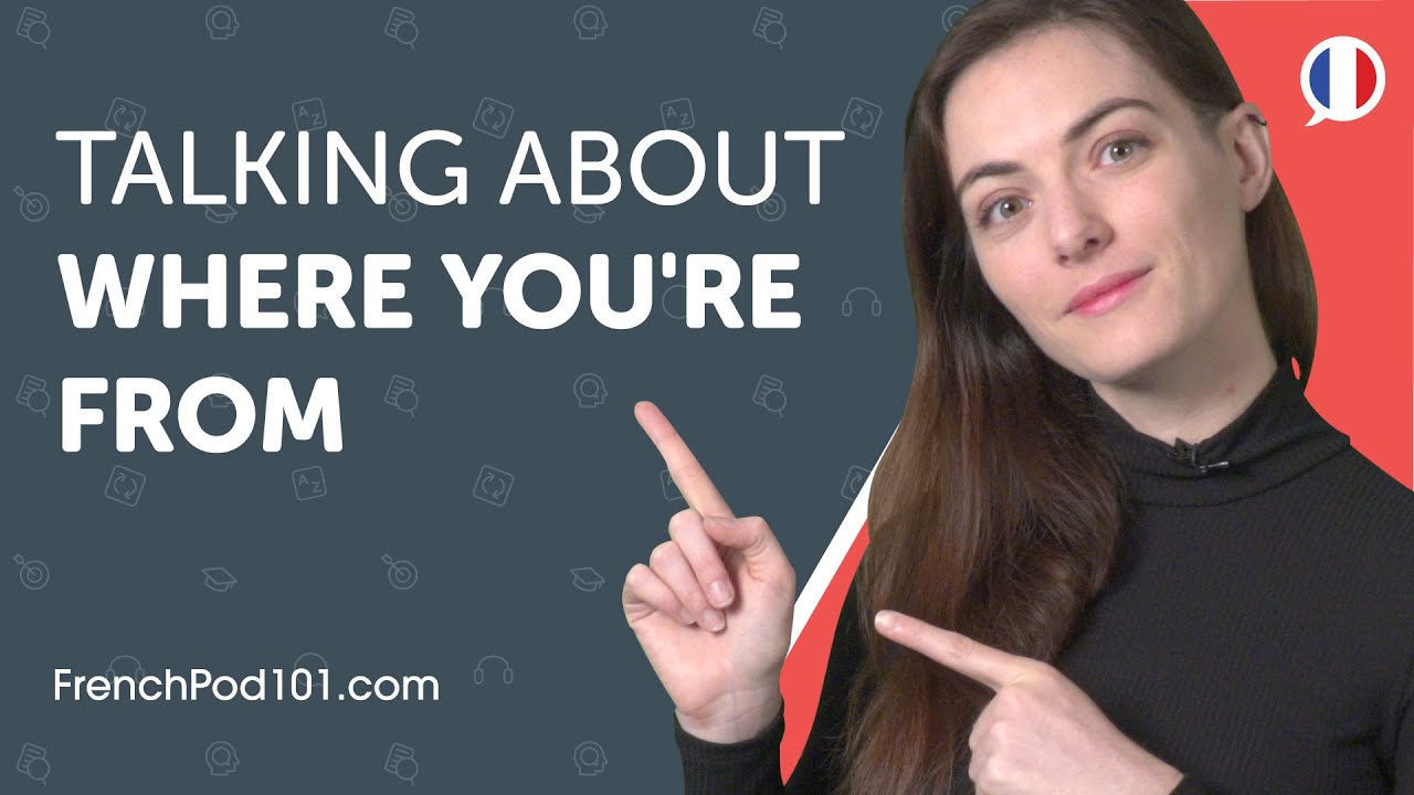 Learn How to Talk About Where You're From in French | Can Do #2