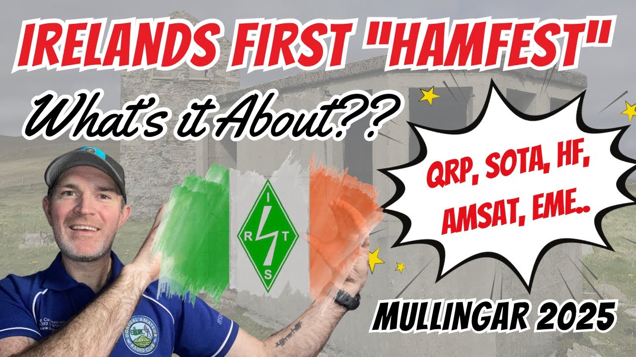 Irelands' First Ever Hamfest - The Irish Radio Transmitters Society Event - September 2025