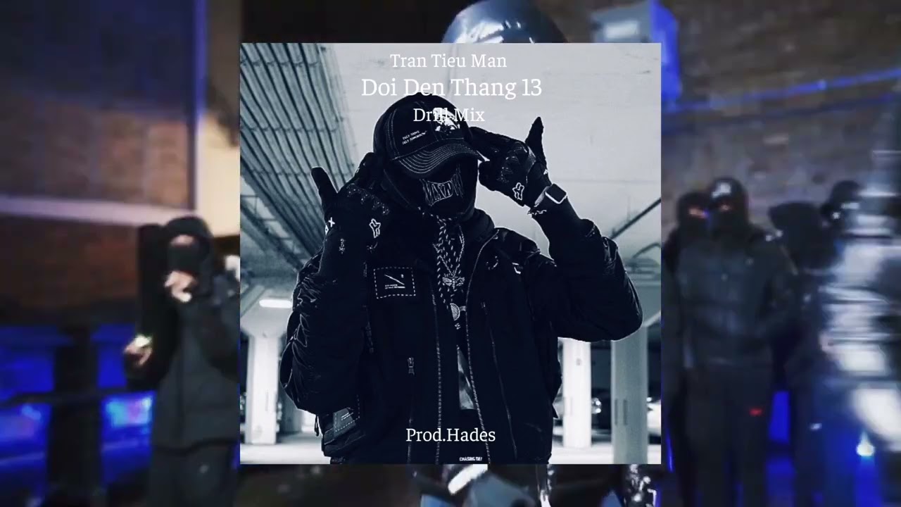 Đợi Đến Tháng 13  - Trương Tiểu Mãn | ( Drill Mix ) Prod.Hades
