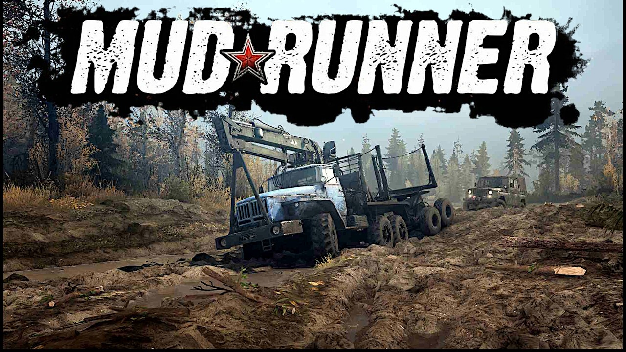 MudRunner | Покоряем бездорожье