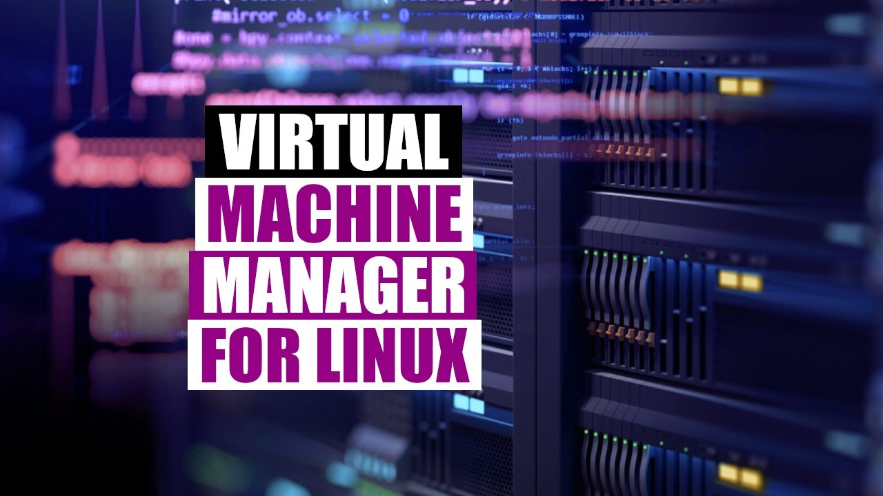 Настройка Virt-Manager в Linux