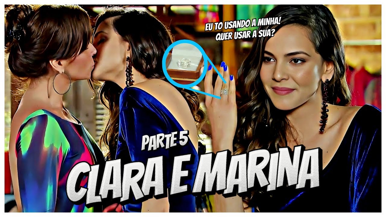 A HISTÓRIA DE CLARA E MARINA - Parte 5 (COMENTADA)