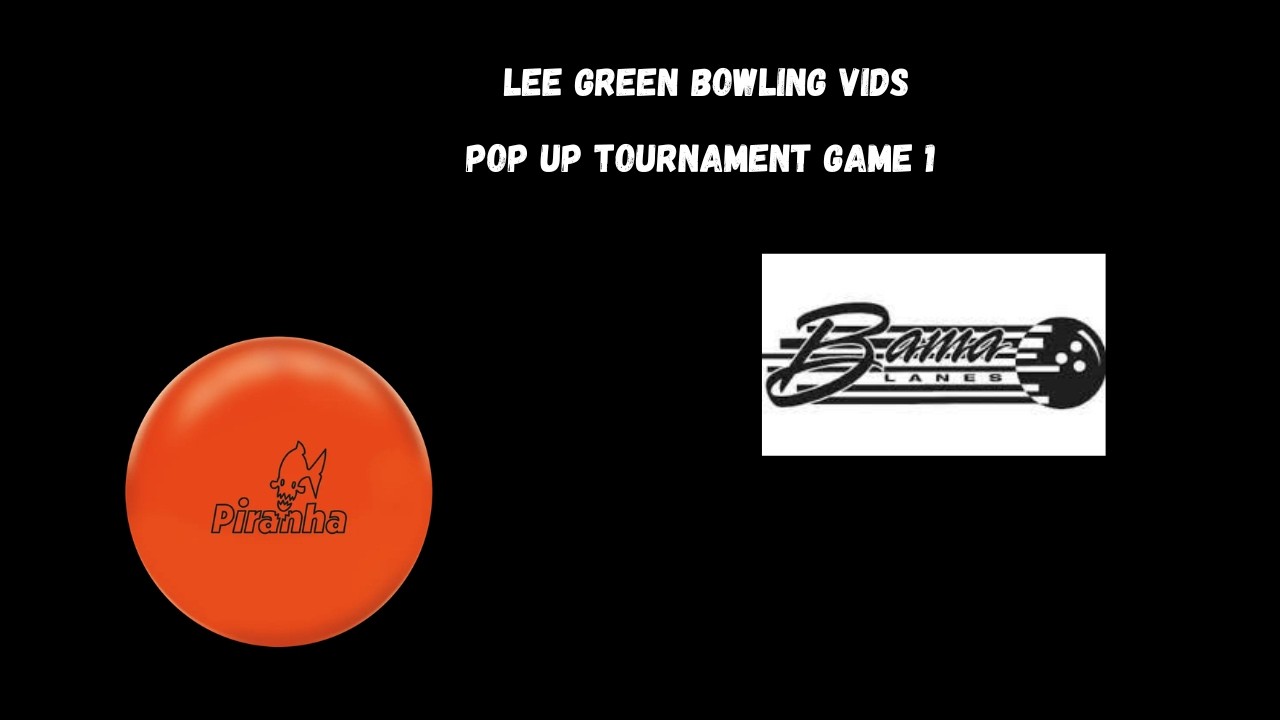 Pop Up Tournament at Bama Lanes w\Commentary