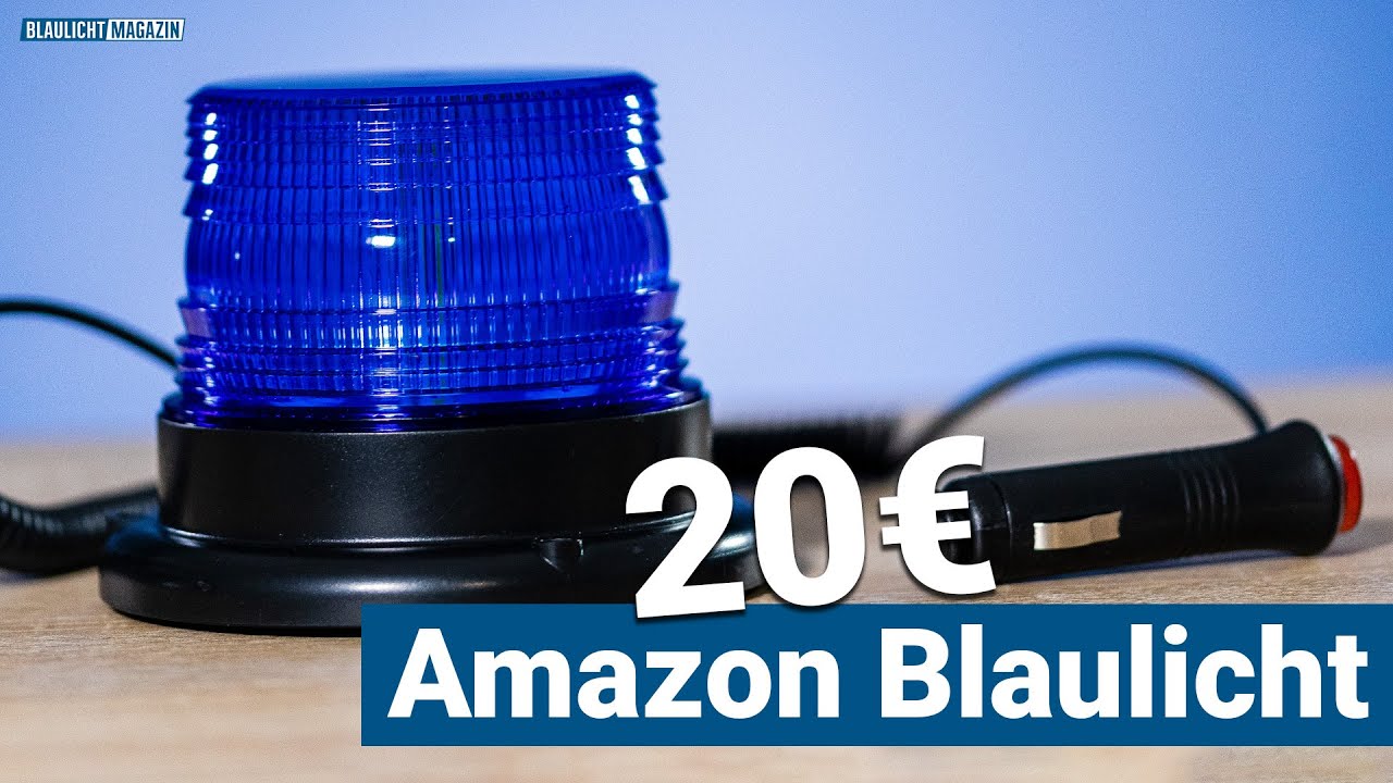 20€ Blaulicht von Amazon!?