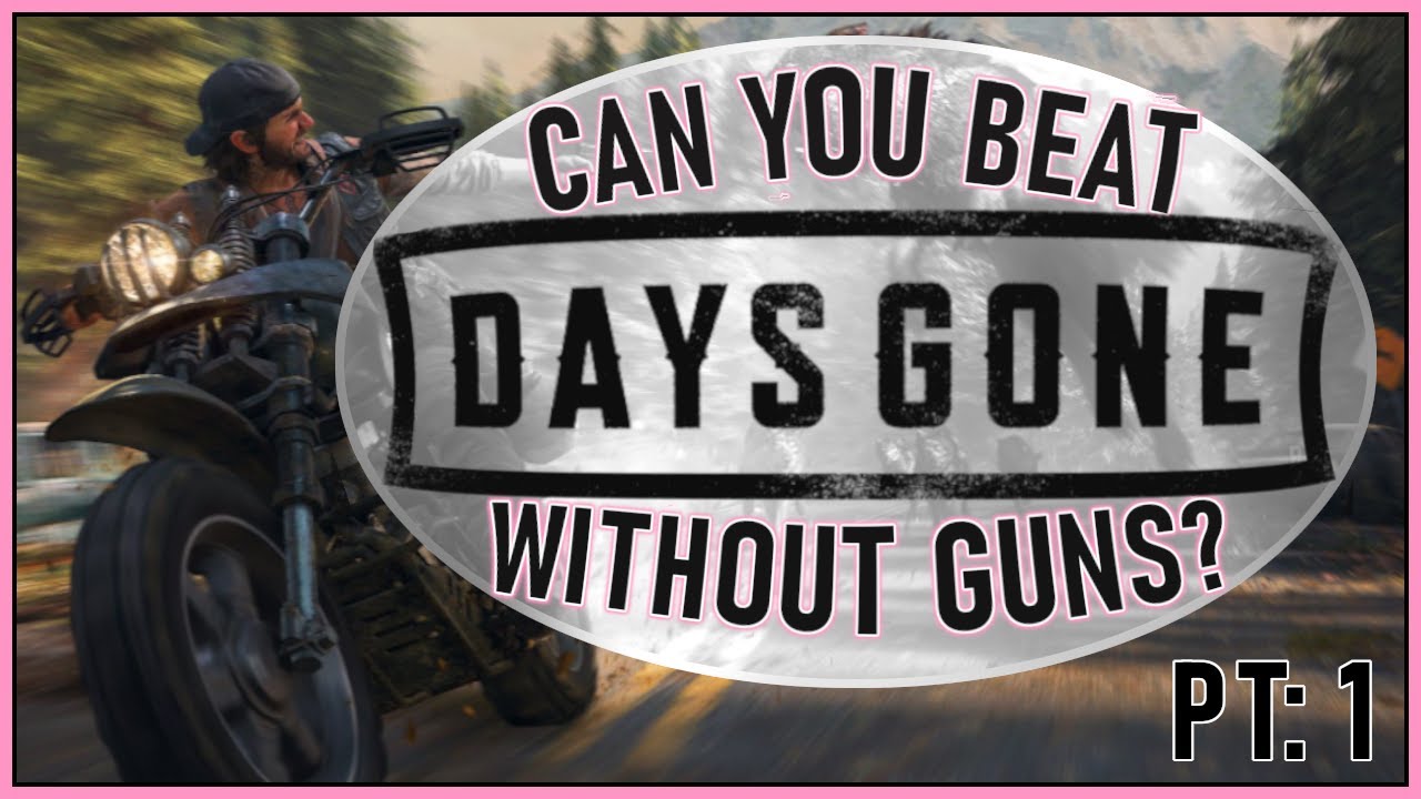 Сможете ли вы пройти Days Gone без оружия на самом высоком уровне сложности? Часть 1