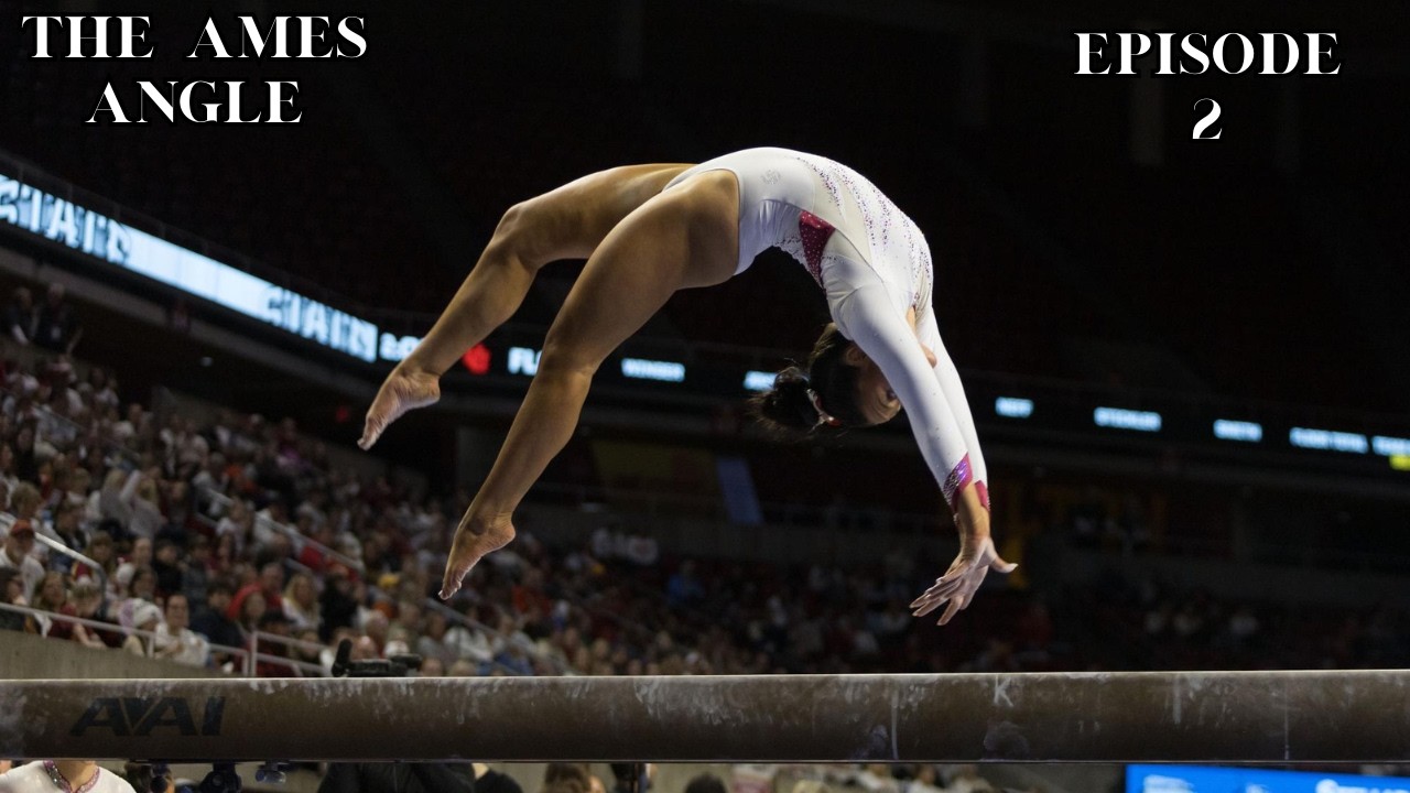 Basketball, Gymnastics, and Looking Towards the Next Games - The Ames Angle - EP 2