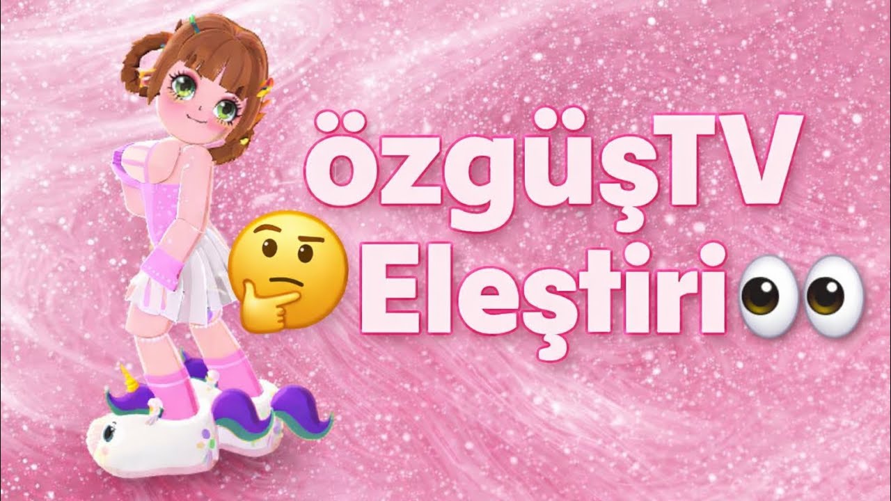 {PKXD} ÖZGÜŞ TV ELEŞTİRİ!?😶(ÖZNEL GÖRÜŞLERİM) / 