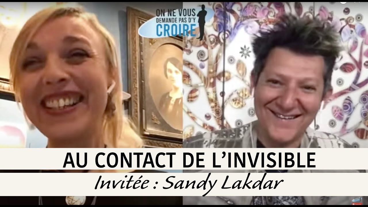 SANDY LAKDAR  Au contact de l'invisible