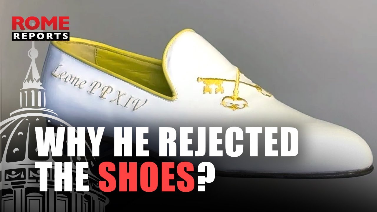 Why POPE LEO REJECTED his first PAPAL SHOES: a STORY at the FEET of the VATICAN