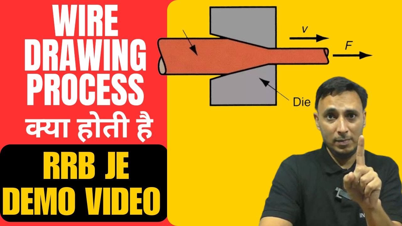 Wire Drawing Process in Hindi || RRB JE Demo Videos