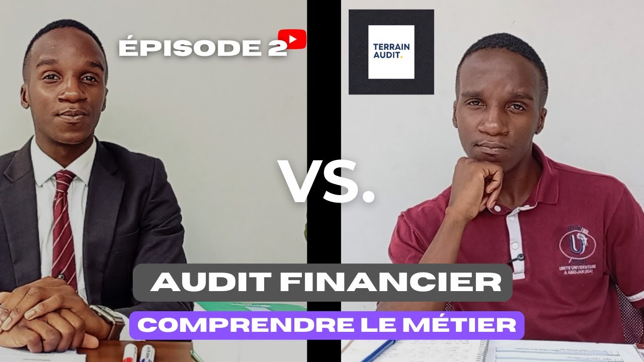 Audit Financier : De l'université au TERRAIN | Cycle immobilisation - Ép. 2