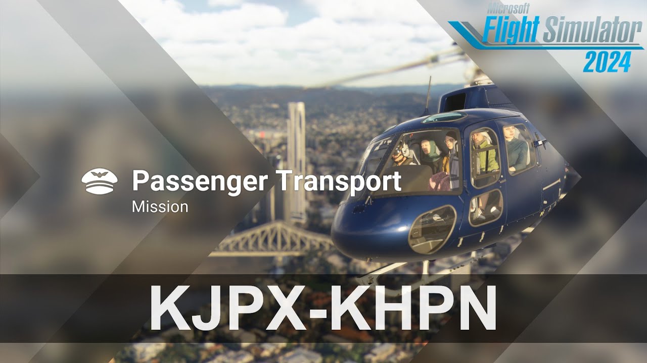 MSFS 2024 - KJPX To KHPN - Robinson R66 Turbine - Carrer Mode - Passenger Service