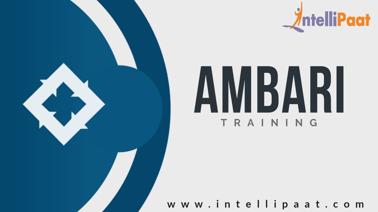 Introduction to Ambari | Ambari Tutorial for Beginners | Ambari Training for Beginners | Intellipaat