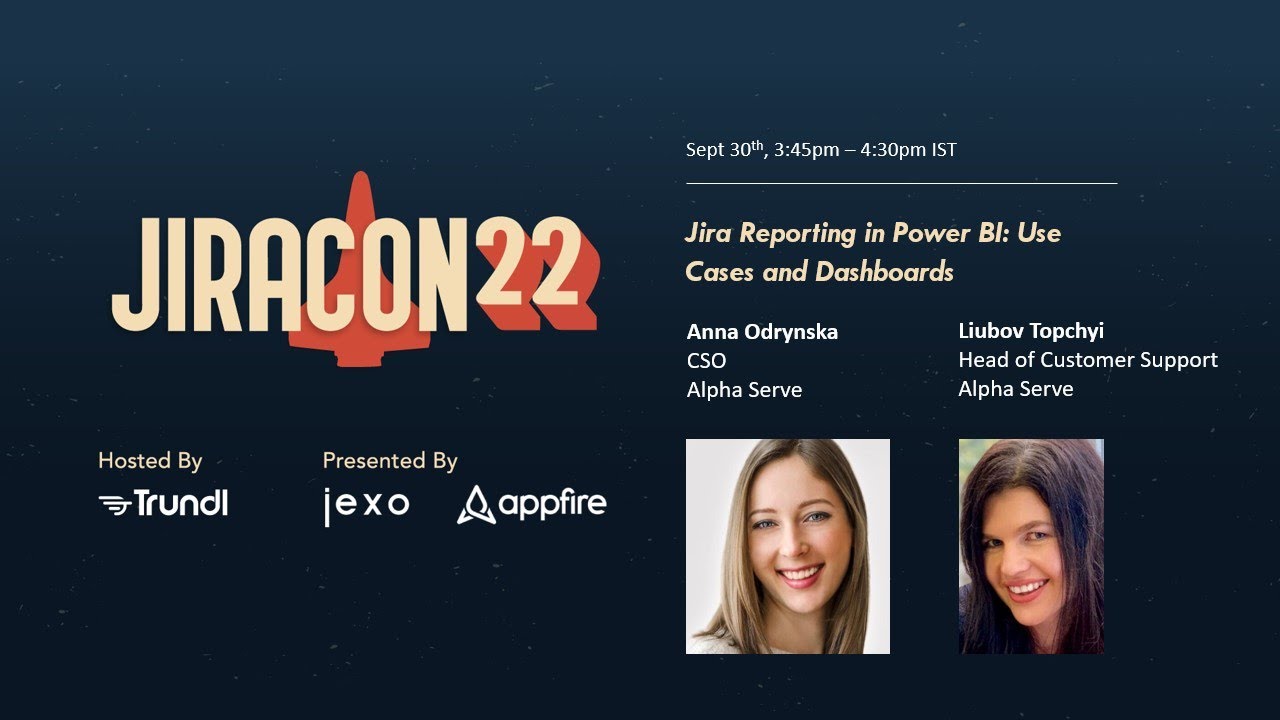 Jira Reporting in Power BI - Anna Odrynska and Liubov Topchyi, AlphaServe