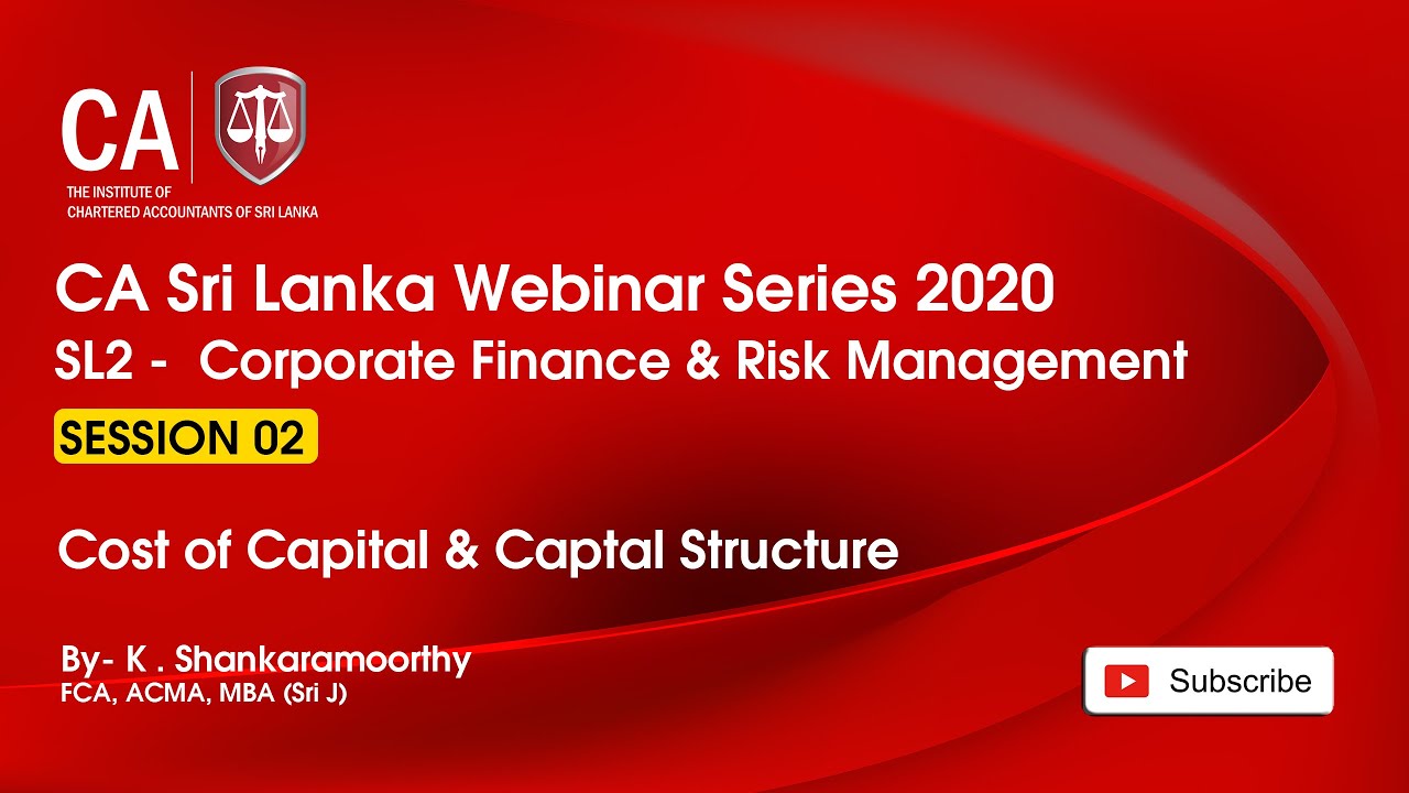SL2  Cost of Capital & Capital Structure / 25 Aug 2020 Session 2
