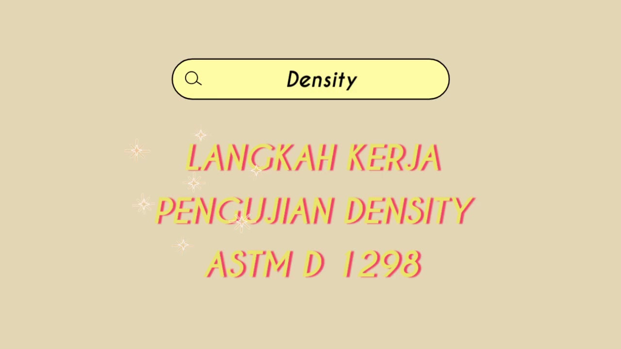 VIDEO PRAKTIKUM PRODUK MIGAS | DENSITY ASTM D1298
