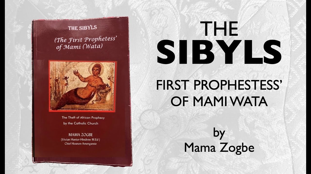 The Sibyls: First Prophetesses of Mami Wata &mdash; Origins of the Water Mother