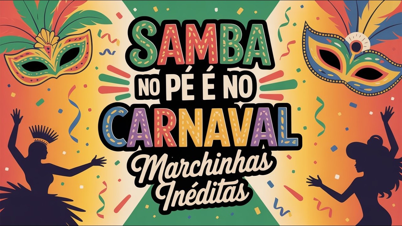 Carnaval - Melhores e Eternas Marchinhas