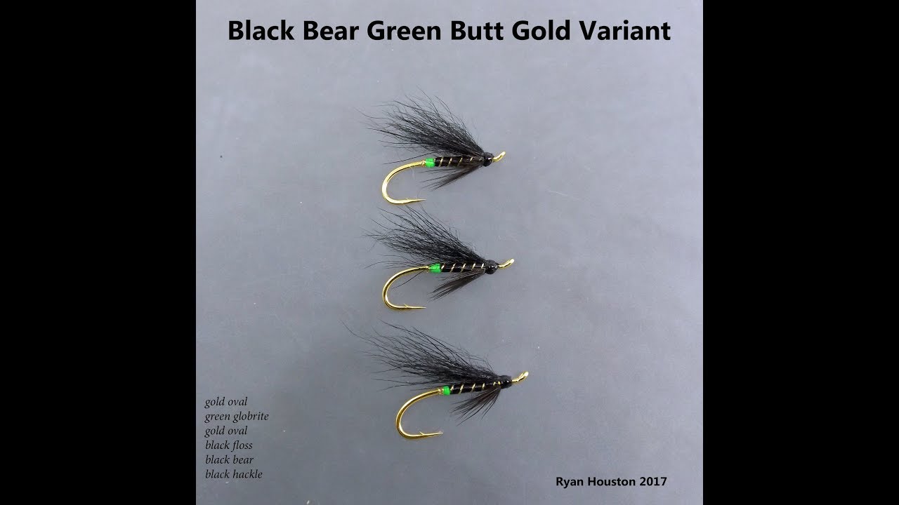 TYING THE BLACK BEAR GREEN BUTT GOLD VARIANT WITH RYAN HOUSTON 2017