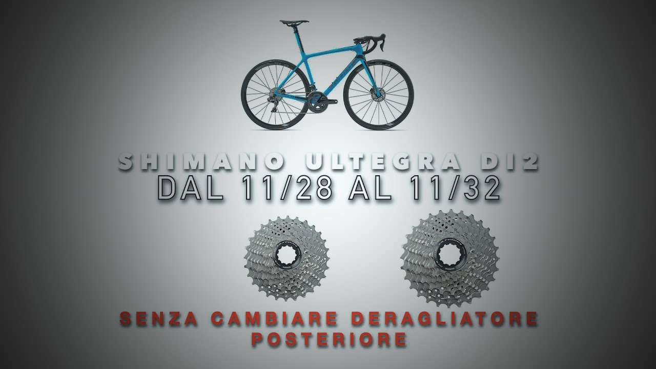 [SI PUO' FARE CORNER] Stesso deragliatore. Modifica Dal 11/28 al 11/32 - ULTEGRA Di2 -
