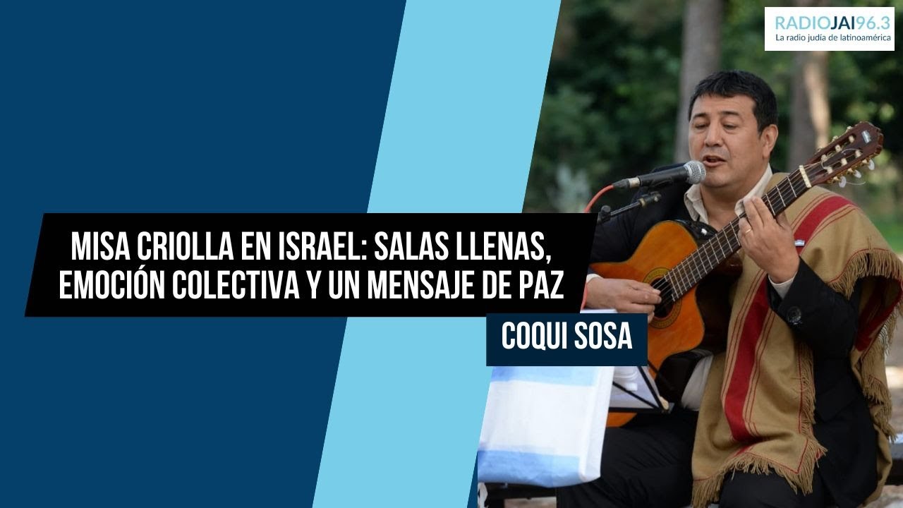 Coqui Sosa presentó la Misa Criolla en Israel: salas llenas, emoción colectiva y un mensaje de paz