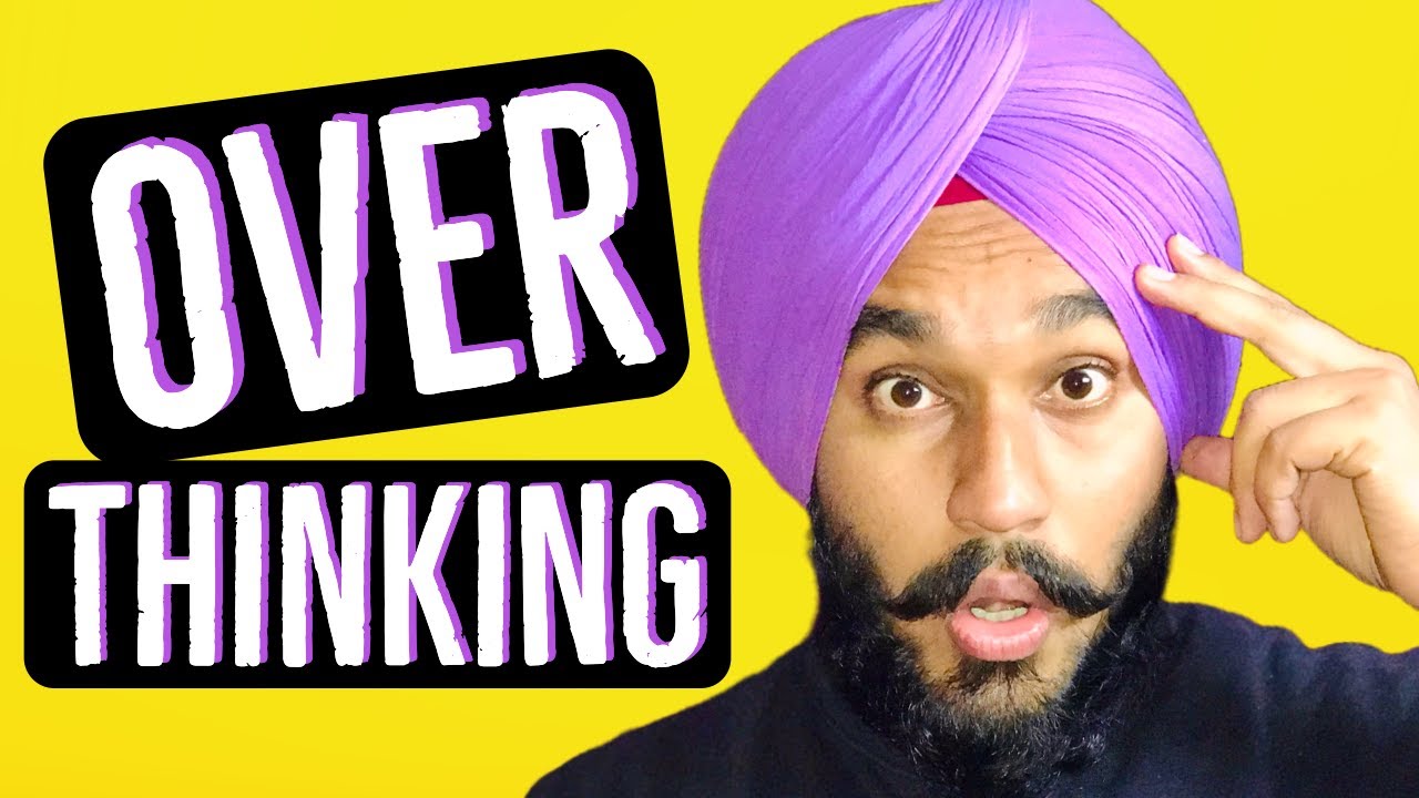 3 Ways To Stop OVERTHINKING in 