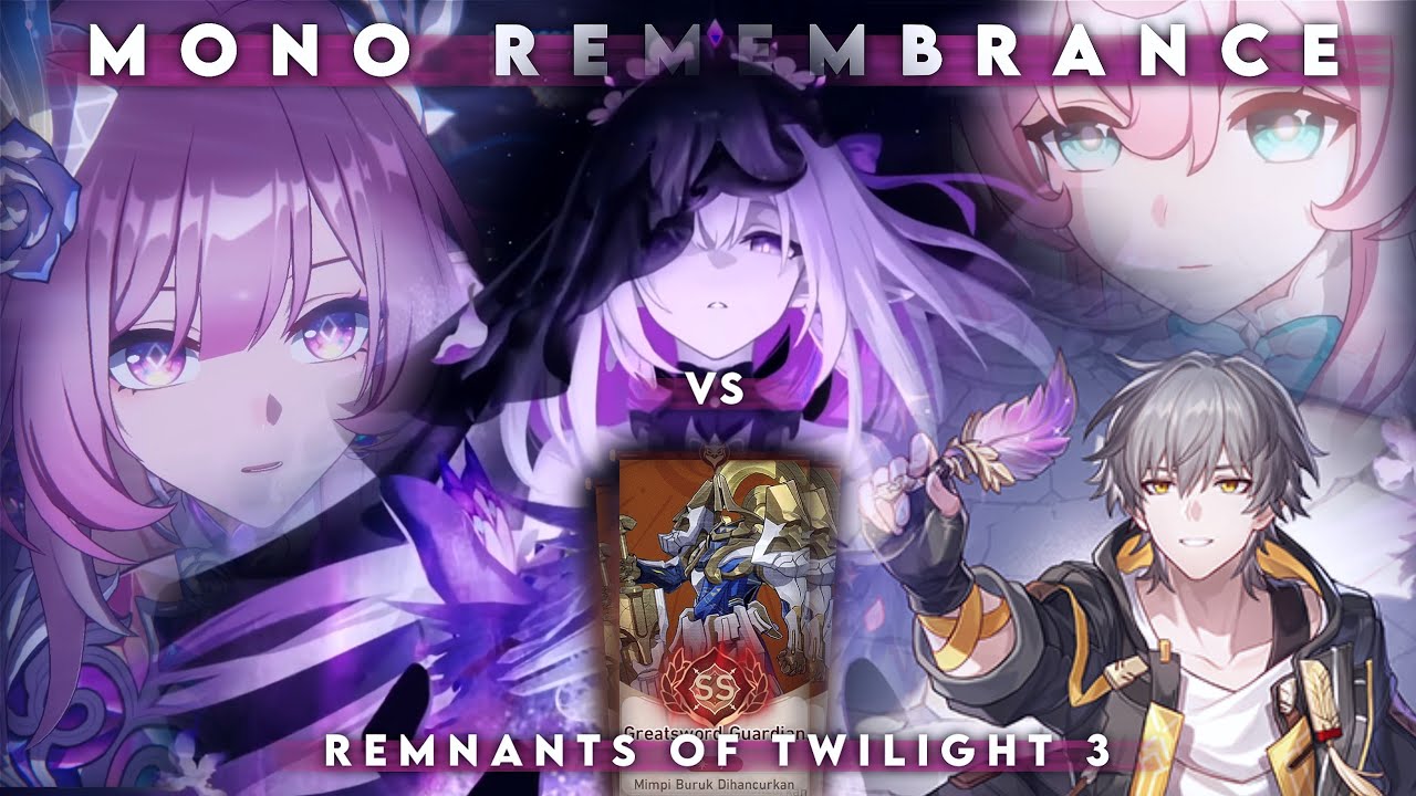 Mono Remembrance VS Remnants of twilight 3 - Honkai star rail