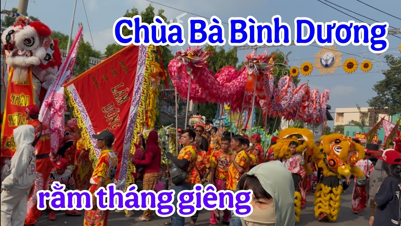 🔴TRỰC TIẾP rước cộ Bà Thiên Hậu chùa bà Bình Dương rằm tháng giêng đông nhộn nhịp