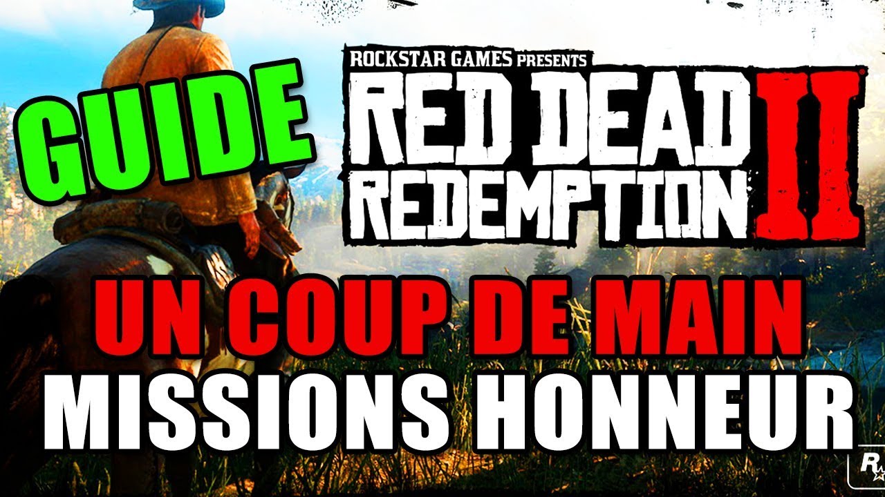 RED DEAD REDEMPTION 2 : Рука помощи  задания всех дополнительных сюжетных веток о чести руководство
