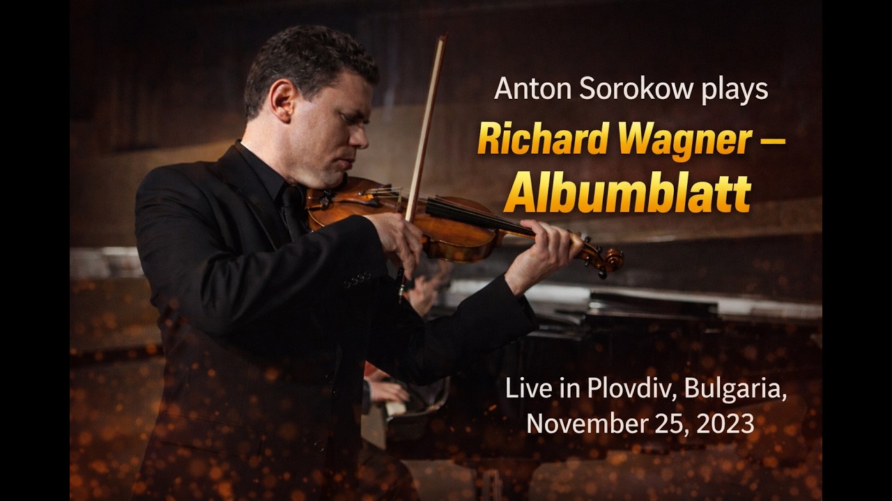 Anton SOROKOW plays Wagner 