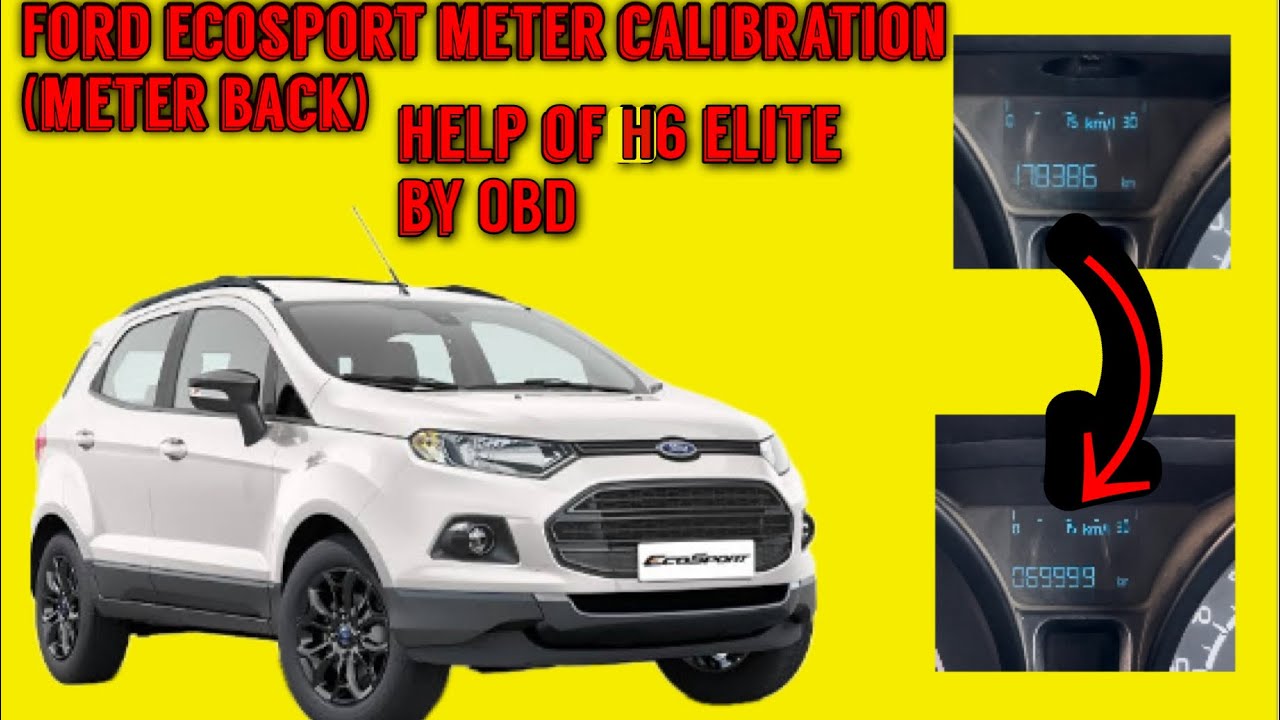 How to Ford ecosport meter back (calibration ) safe and easy