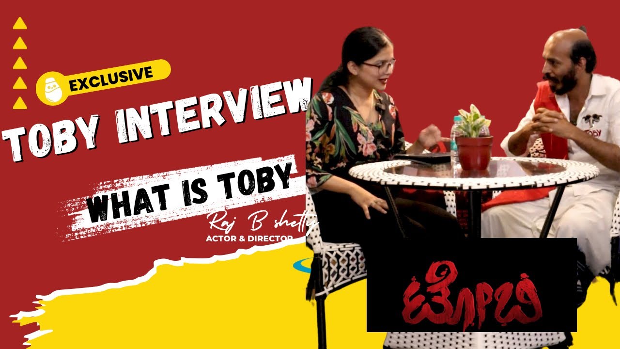 TOBY the Movie Full interview with Raj B Shetty | Toby the Movie