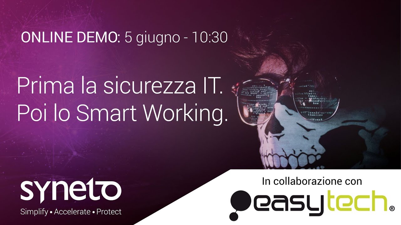 Webinar Syneto-Easytech: Prima la sicurezza IT