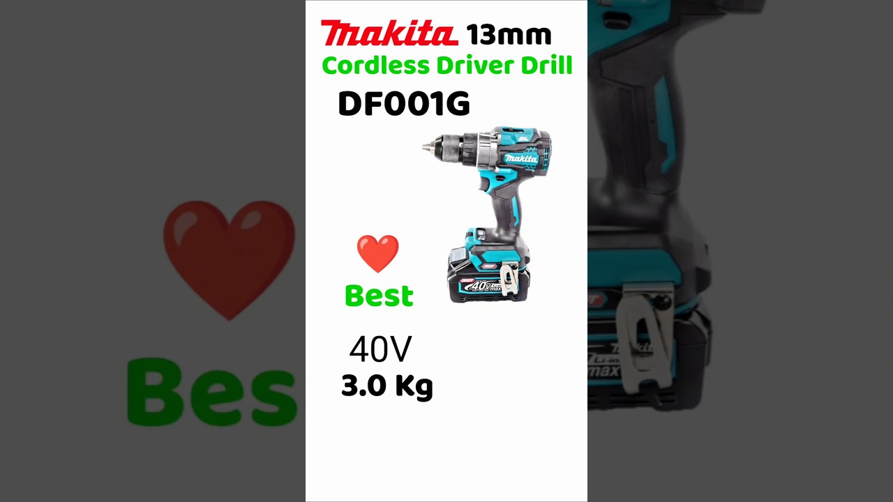 Best Cordless Driver Drill 13mm  40Vmax XGT BL AFT XPT Cordless Driver Drill Makita DF001G 40V Drill