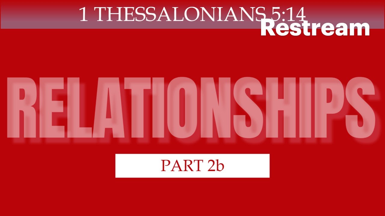 RELATIONSHIPS PART 2b