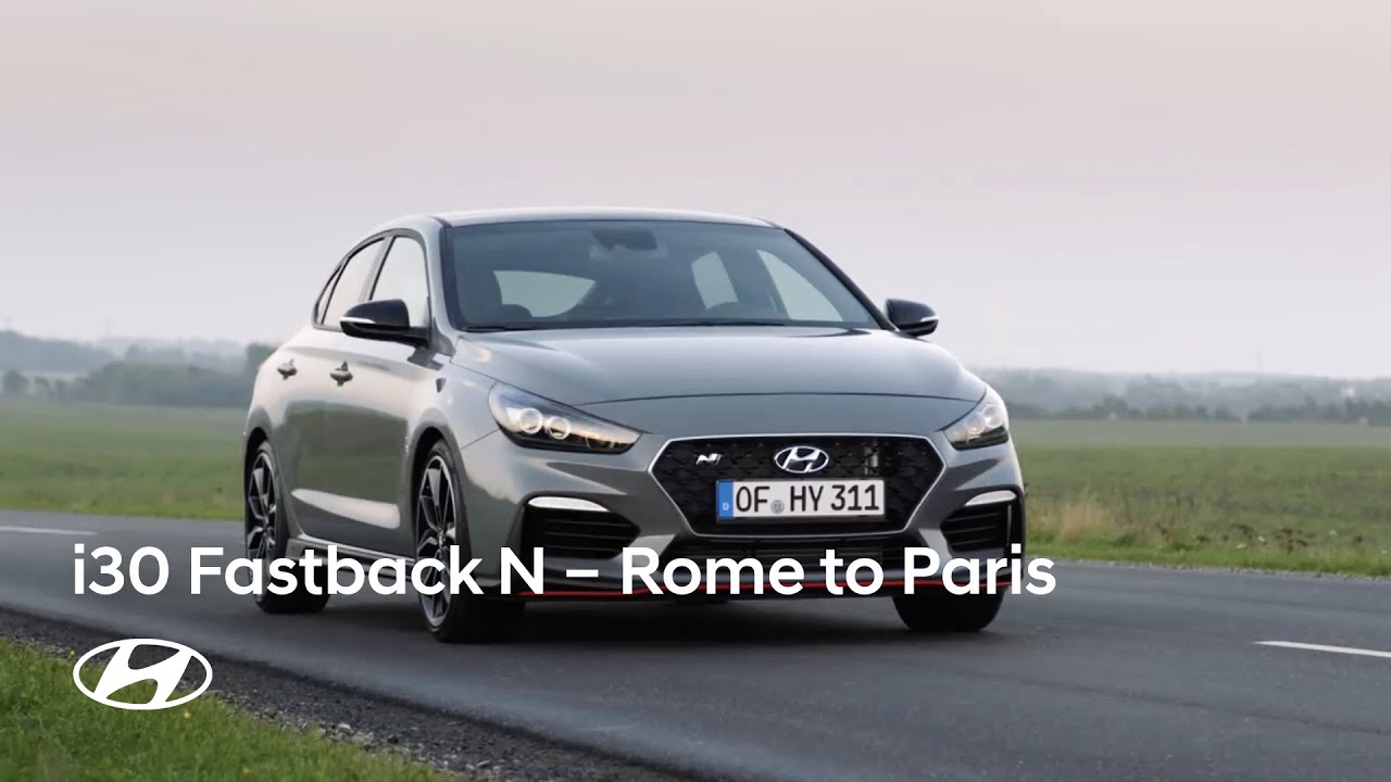 Hyundai All-New i30 Fastback N | From Rome to Paris