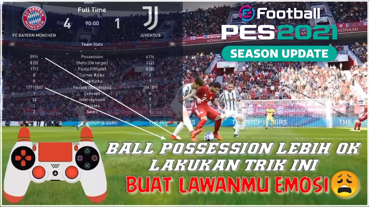 PES 2021!Susah Melakukan Possession Game, Latih trik ini agar penguasaan bola anda lebih lama.