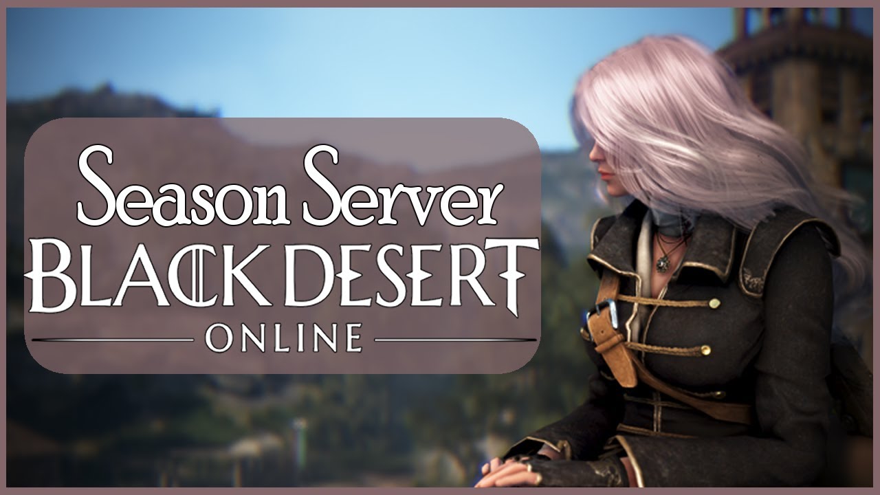 Black Desert i Season Server od zera #4 Ulepszanie Tuvala i wbijanie 61!