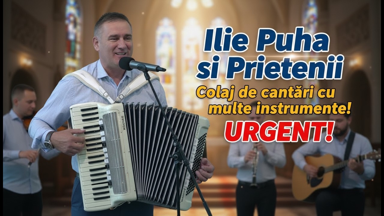 ilie Puha si Prietenii - Colaj de cantari cu multe instrumente!