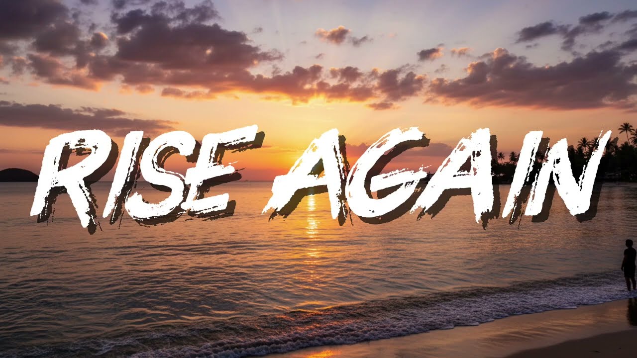 RISE AGAIN [Lyrics]