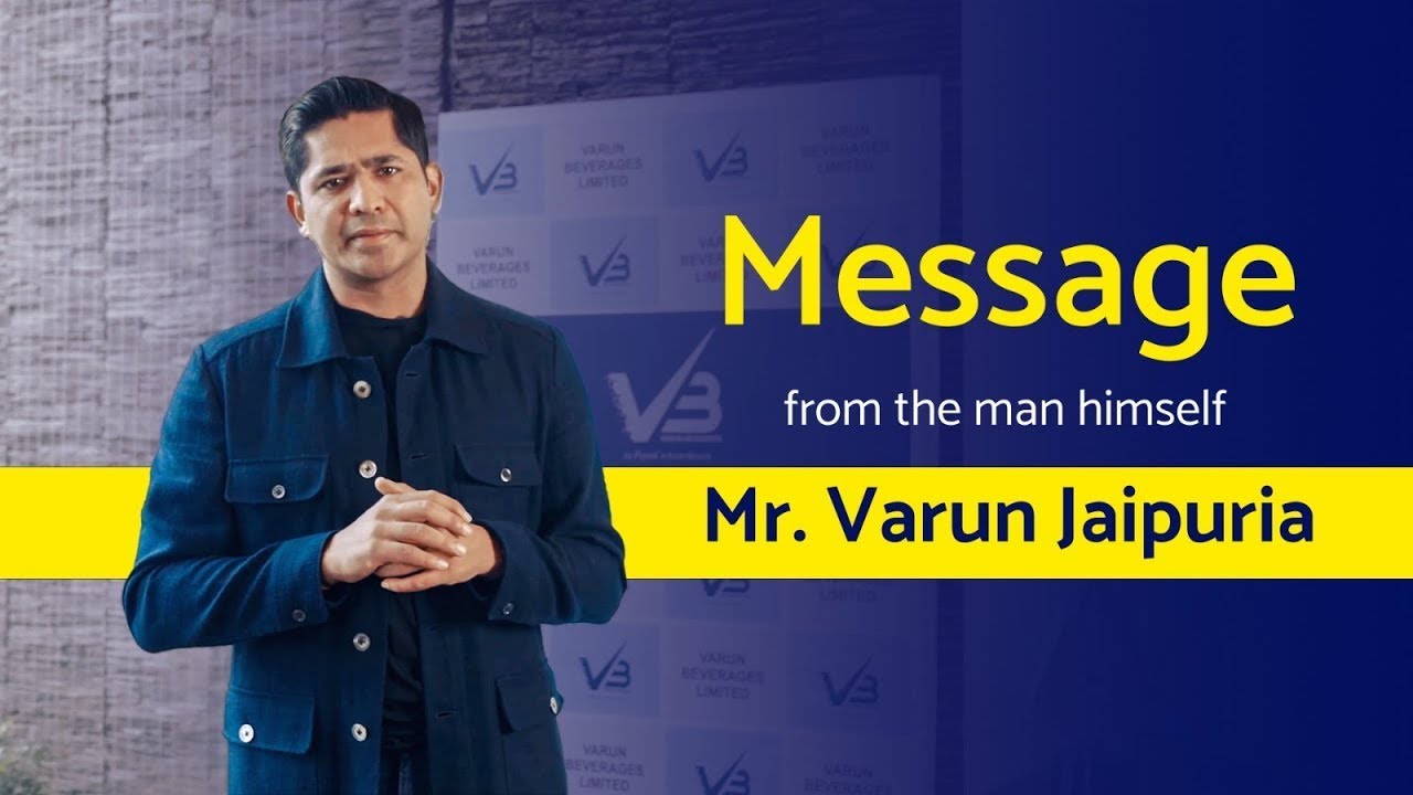 Thank you from Executive Vice Chairman&rsquo;s Desk | Varun Beverages