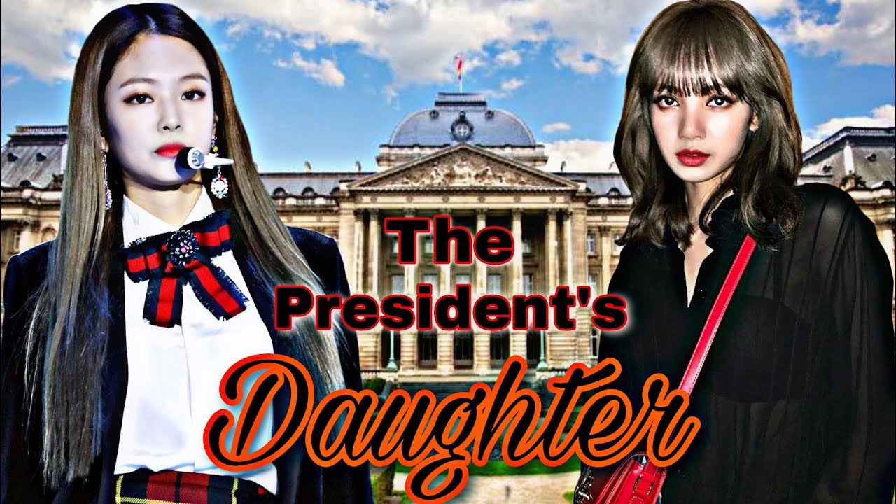 JenLisa FF Story | The President's Daughter | Ep. 1 - | First Meet