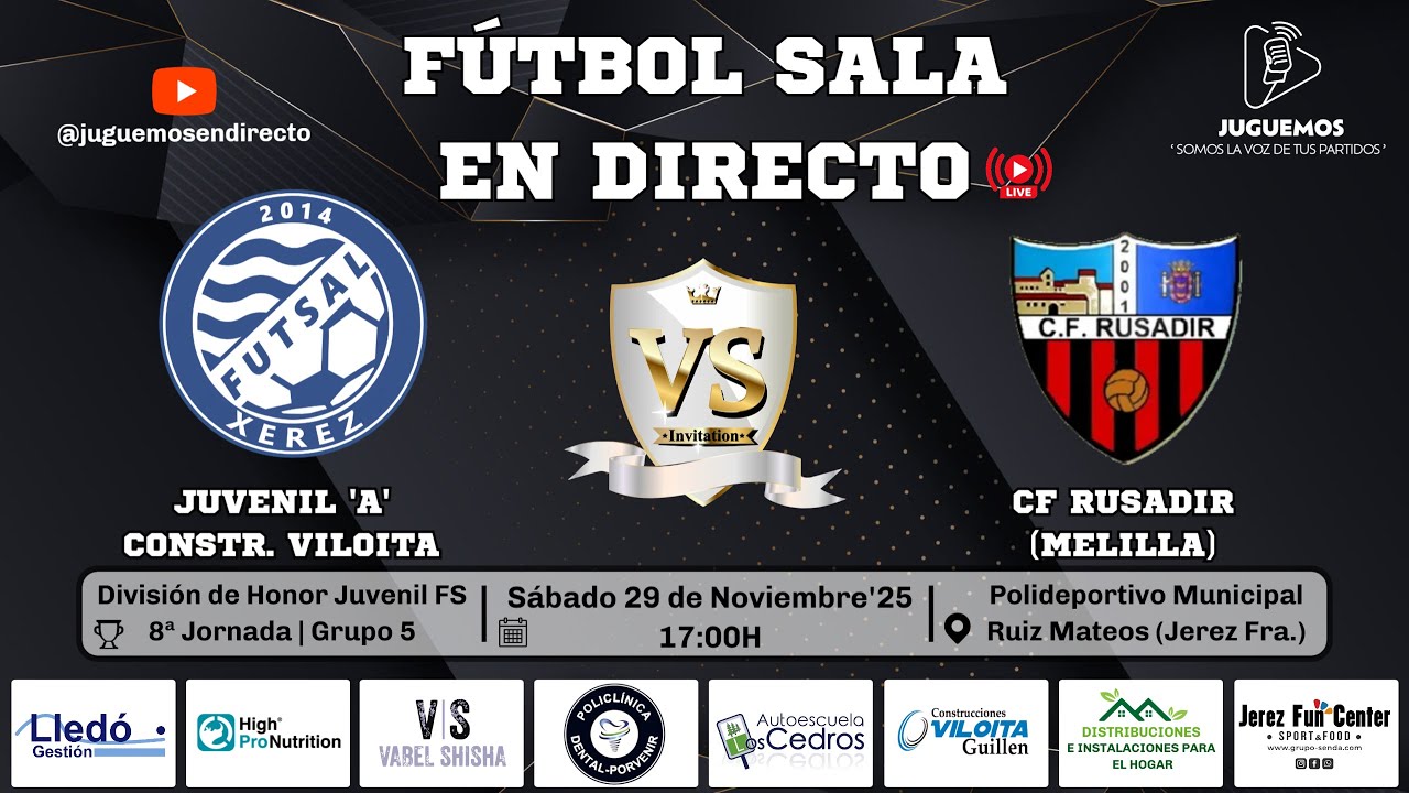 🏆 8ª Jornada | División de Honor Juvenil FS | Juvenil 'A' Constr. Viloita vs CF Rusadir | 29-11-25.