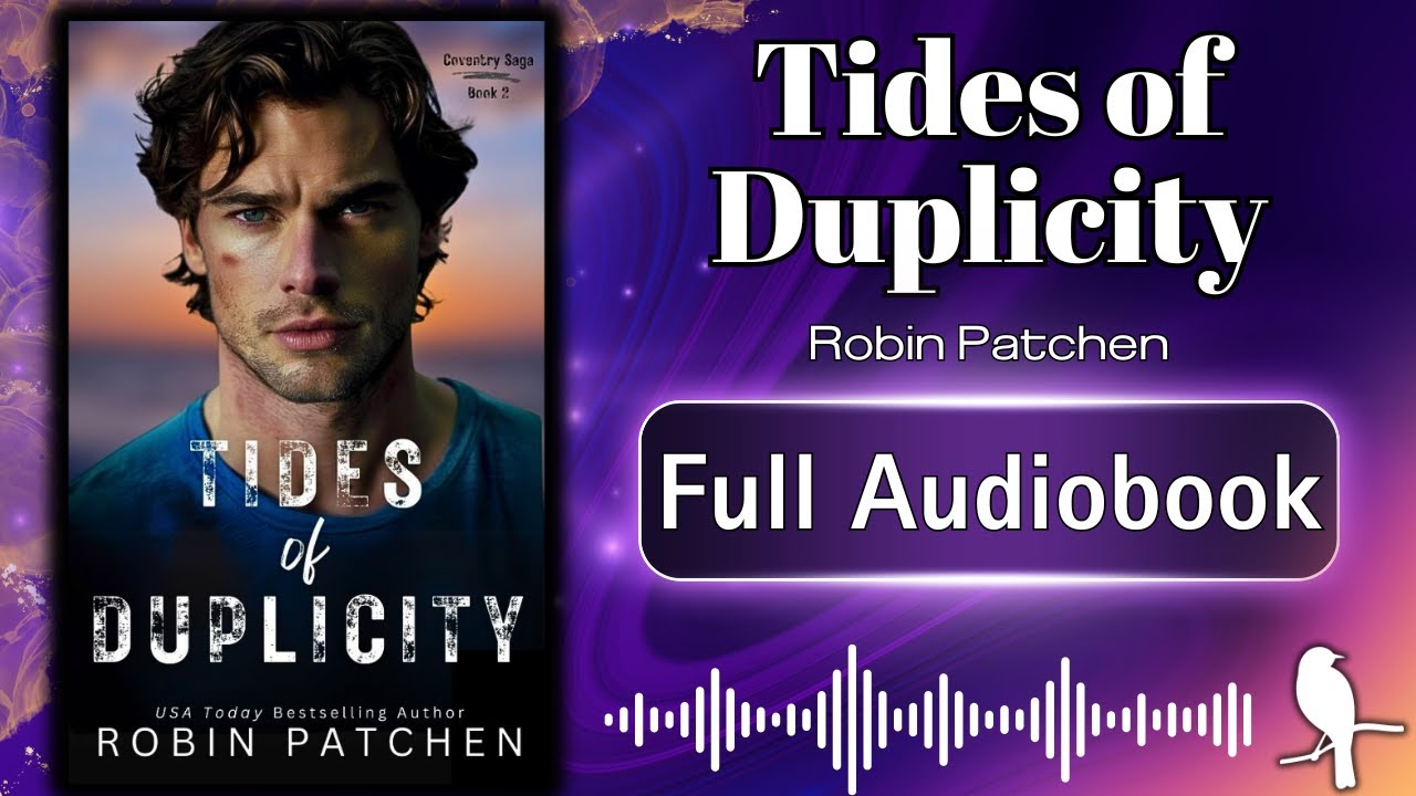 Tides of Duplicity | FULL AUDIOBOOK | Robin Patchen