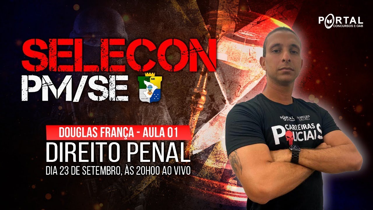 DETONANDO A SELECON - PM SE: DIREITO PENAL | Aula 01 @CursosdoPortal